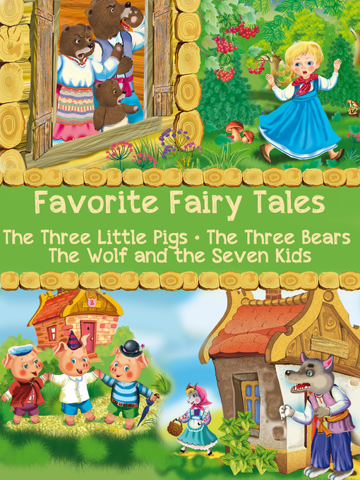 Title details for Favorite Fairy Tales (The Three Little Pigs, the Three Bears, the Wolf and the Seven Kids) by Joseph Jacobs - Wait list